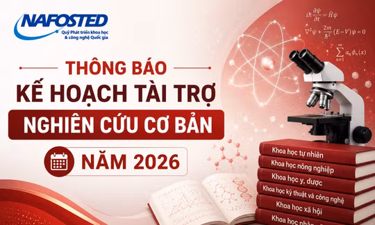 NAFOSTED - Thông báo kế hoạch tài trợ nghiên cứu cơ bản năm 2026