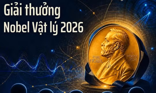 Nobel Vật lý 2026: Khi khoa học viễn tưởng cạnh tranh cùng những bí ẩn vũ trụ