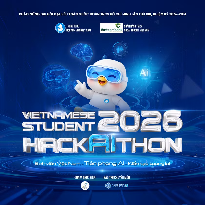 PHÁT ĐỘNG CUỘC THI “VIETNAMESE STUDENT HACKAITHON 2026” - SÂN CHƠI AI TOÀN QUỐC DÀNH CHO SINH VIÊN VIỆT NAM 